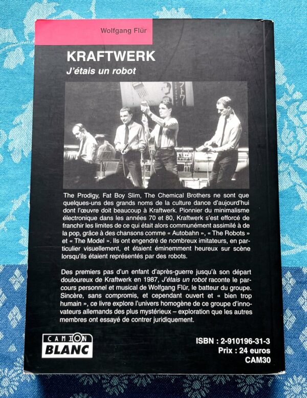 Livre Kraftwerk, J’étais un robot, Wolfganf Flur, Camion Blanc, 2003 – Image 2
