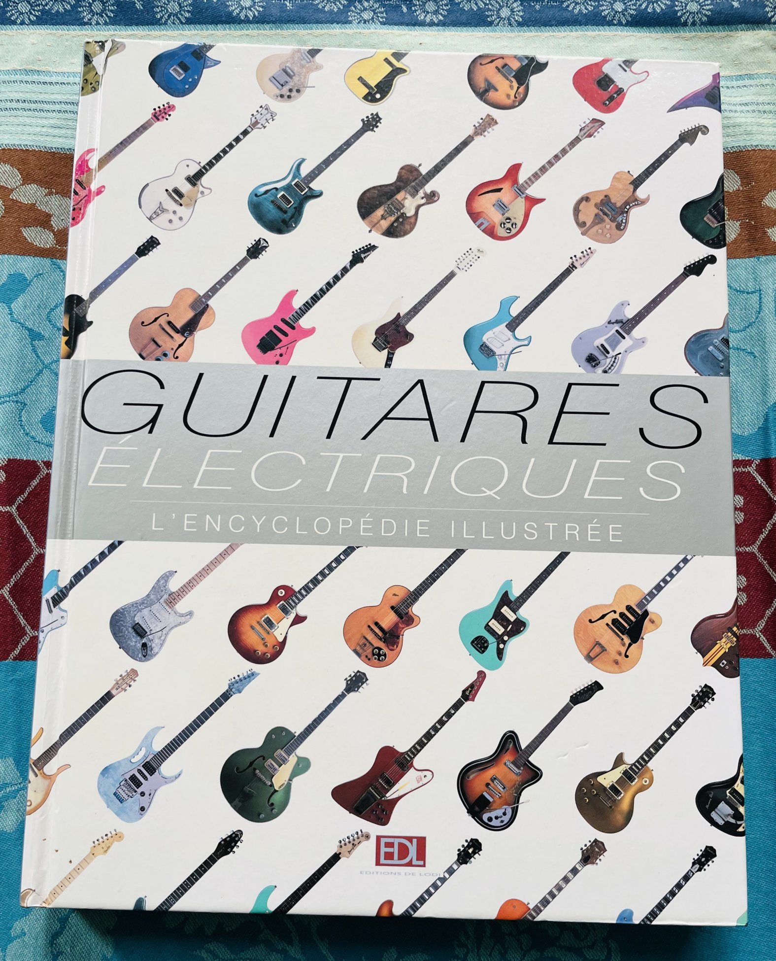 Livre L’Encyclopédie des guitares électriques, édition EDL