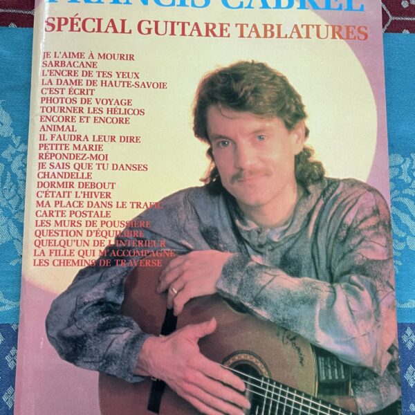 Livre Francis Cabrel, Spécial Guitare Tablatures, Musicom