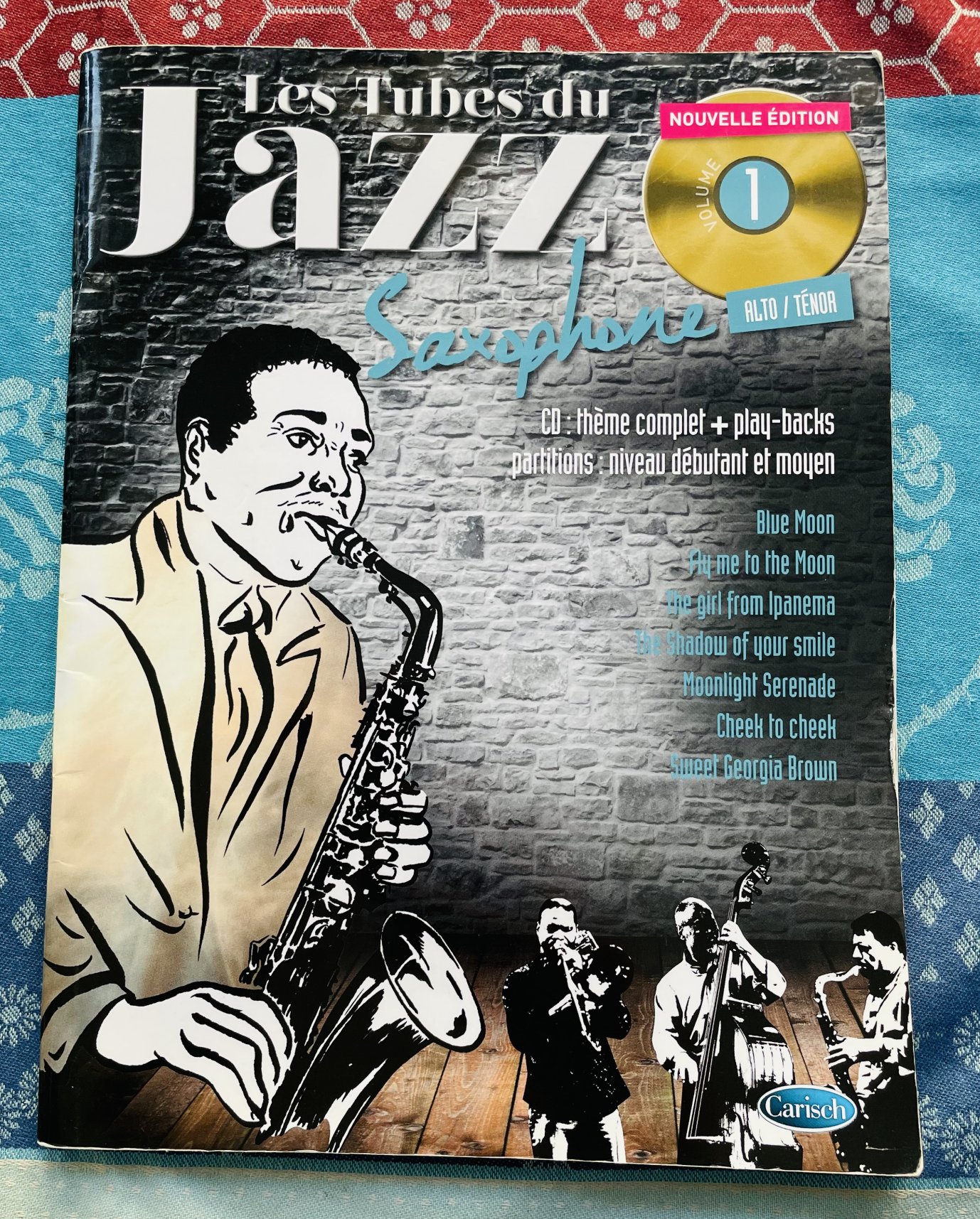 Livre partition pour saxophone alto Les Tubes Jazz, volume 01, CD, Carish